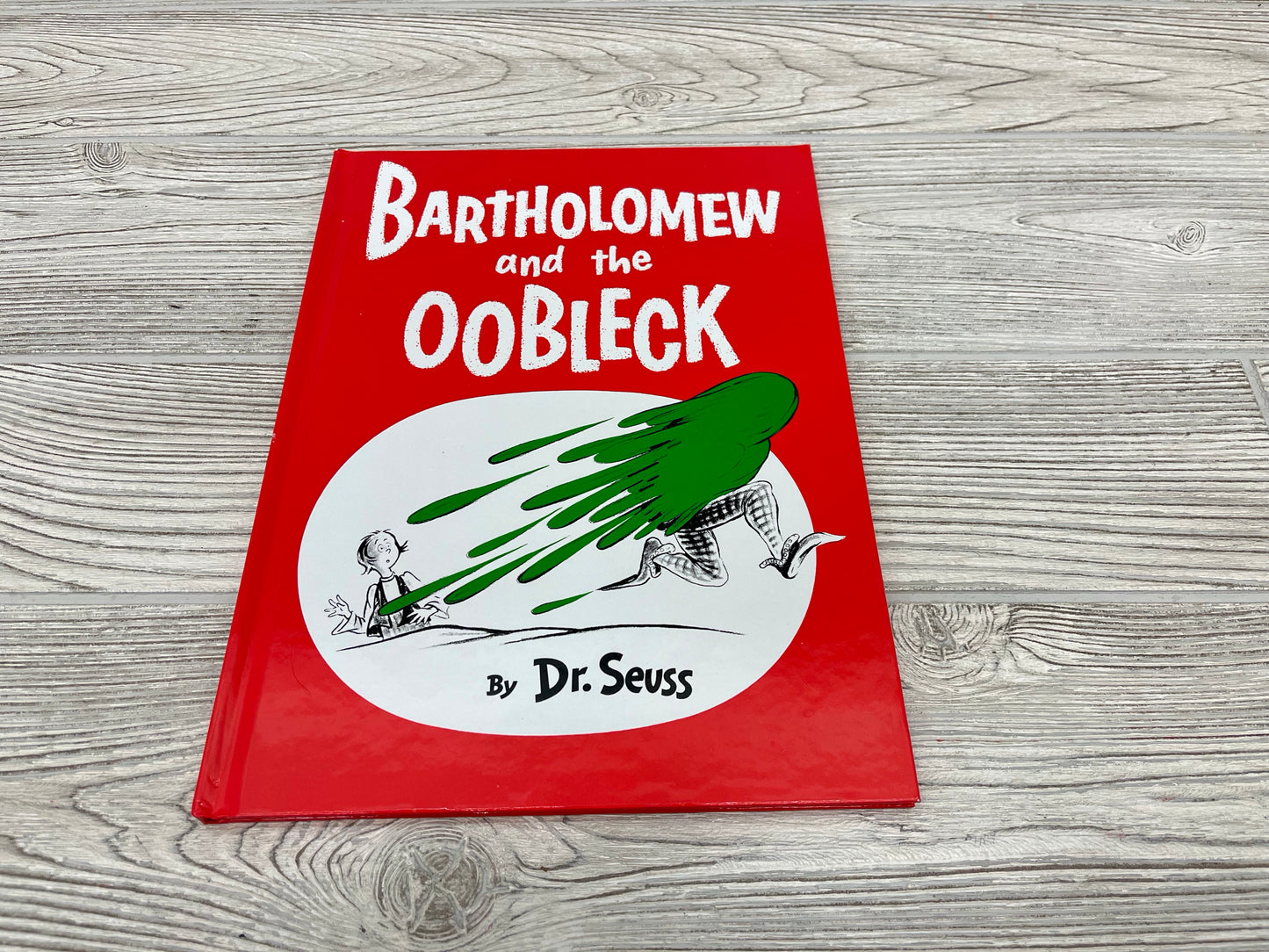 Bartholomew and the Oobleck