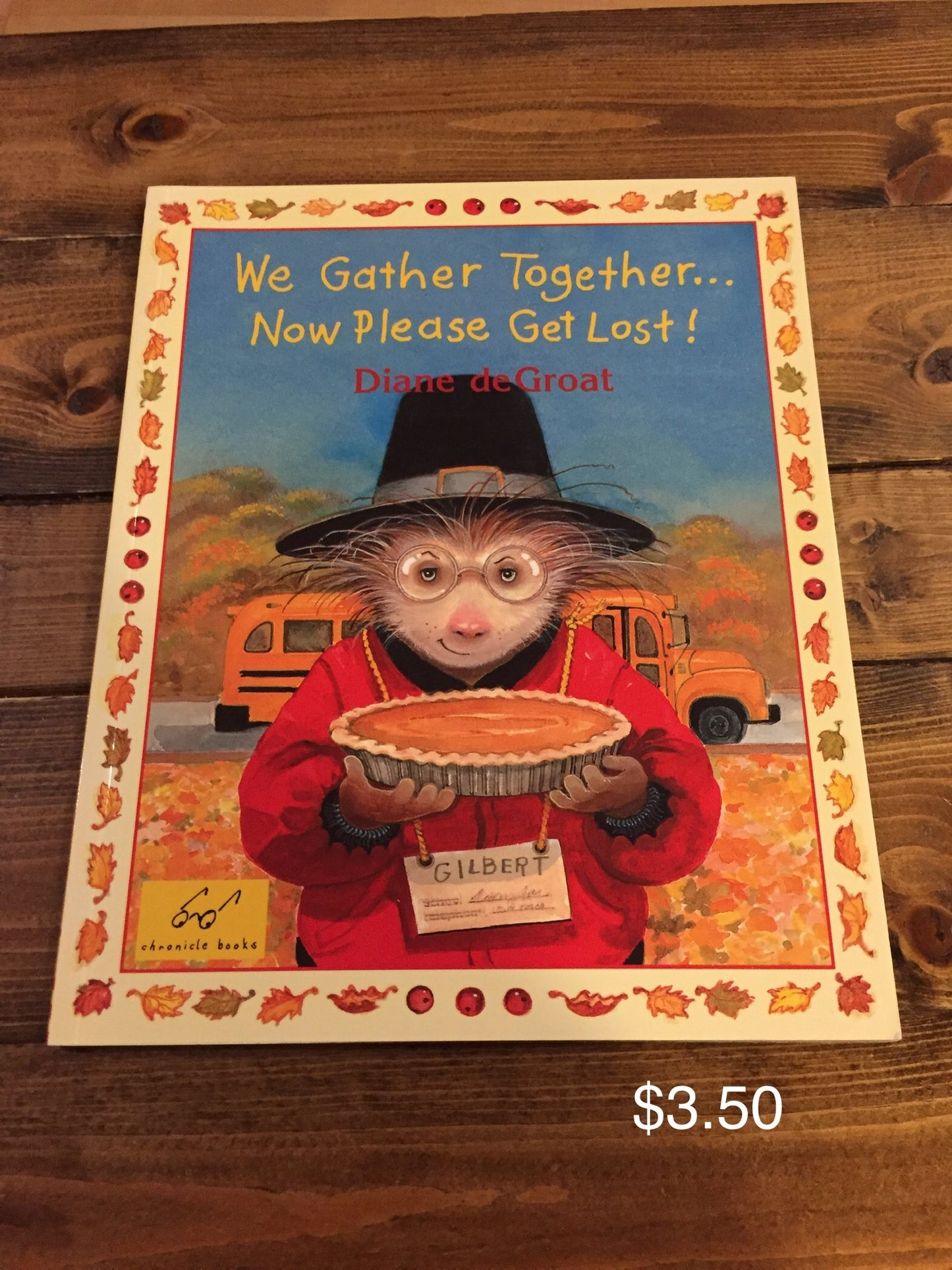 We Gather Together...Now Please Get Lost!