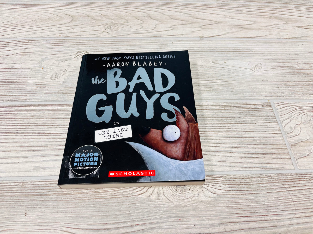 The Bad Guys in One Last Thing