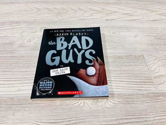 The Bad Guys in One Last Thing