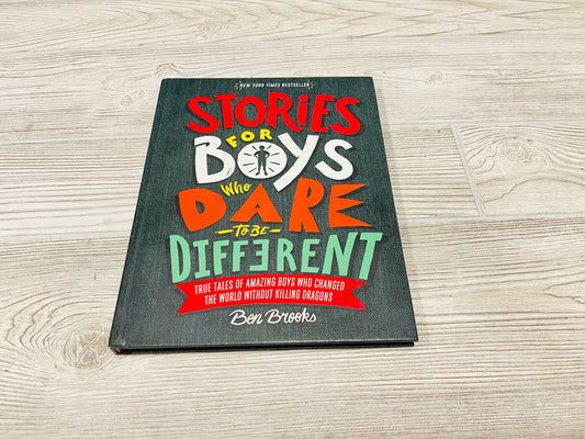 Stories For Boys Who Dare To Be Different