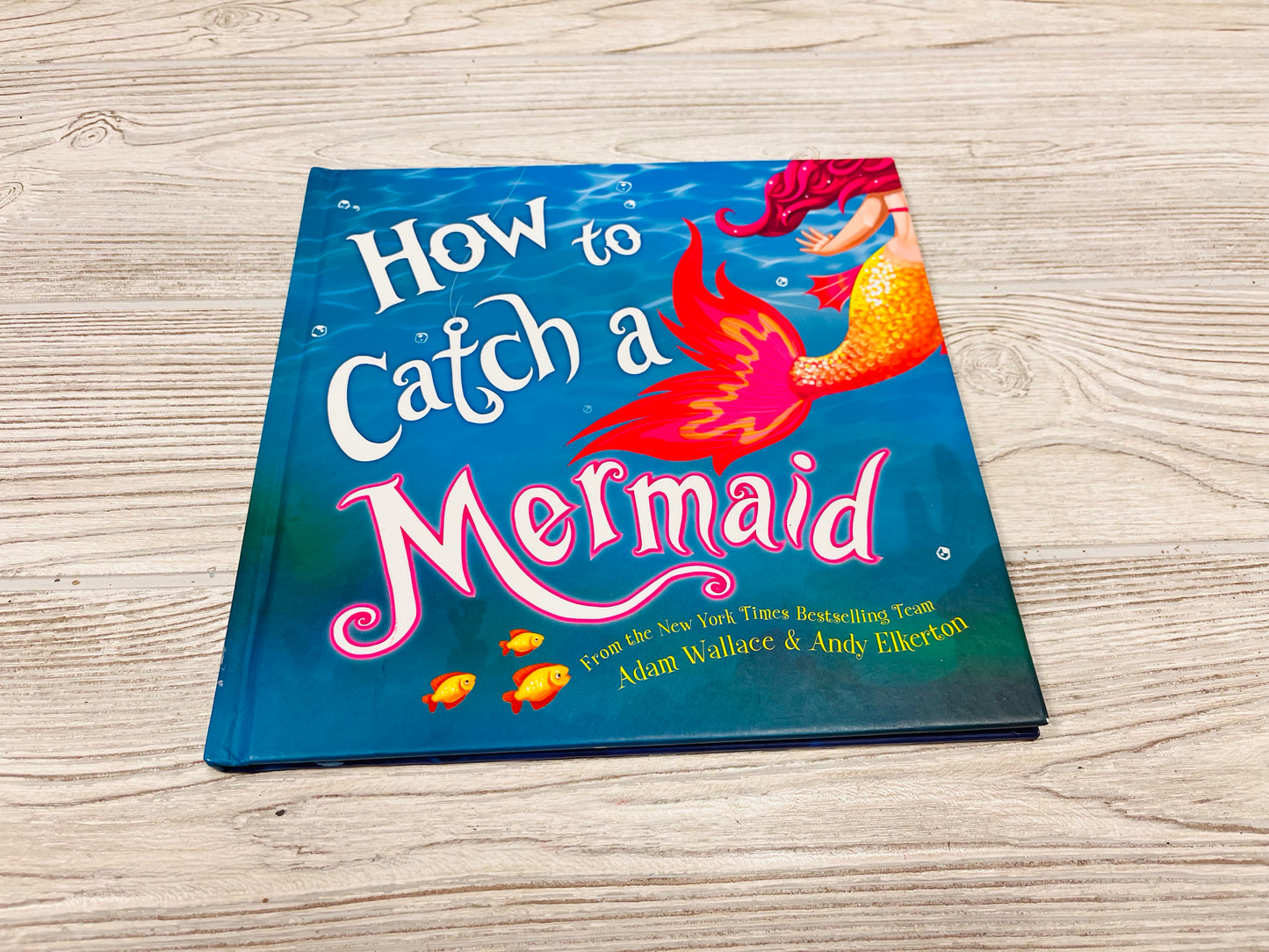 How to Catch a Mermaid