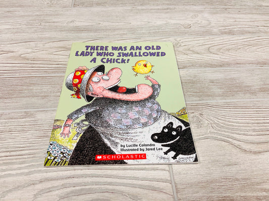 There Was An Old Lady Who Swallowed A Chick!