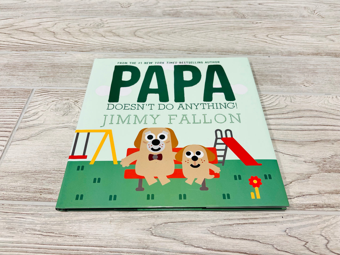 Papa Doesn’t Do Anything!