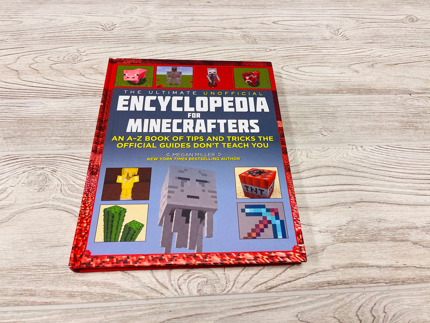 The Ultimate Unofficial Encyclopedia For Minecrafters