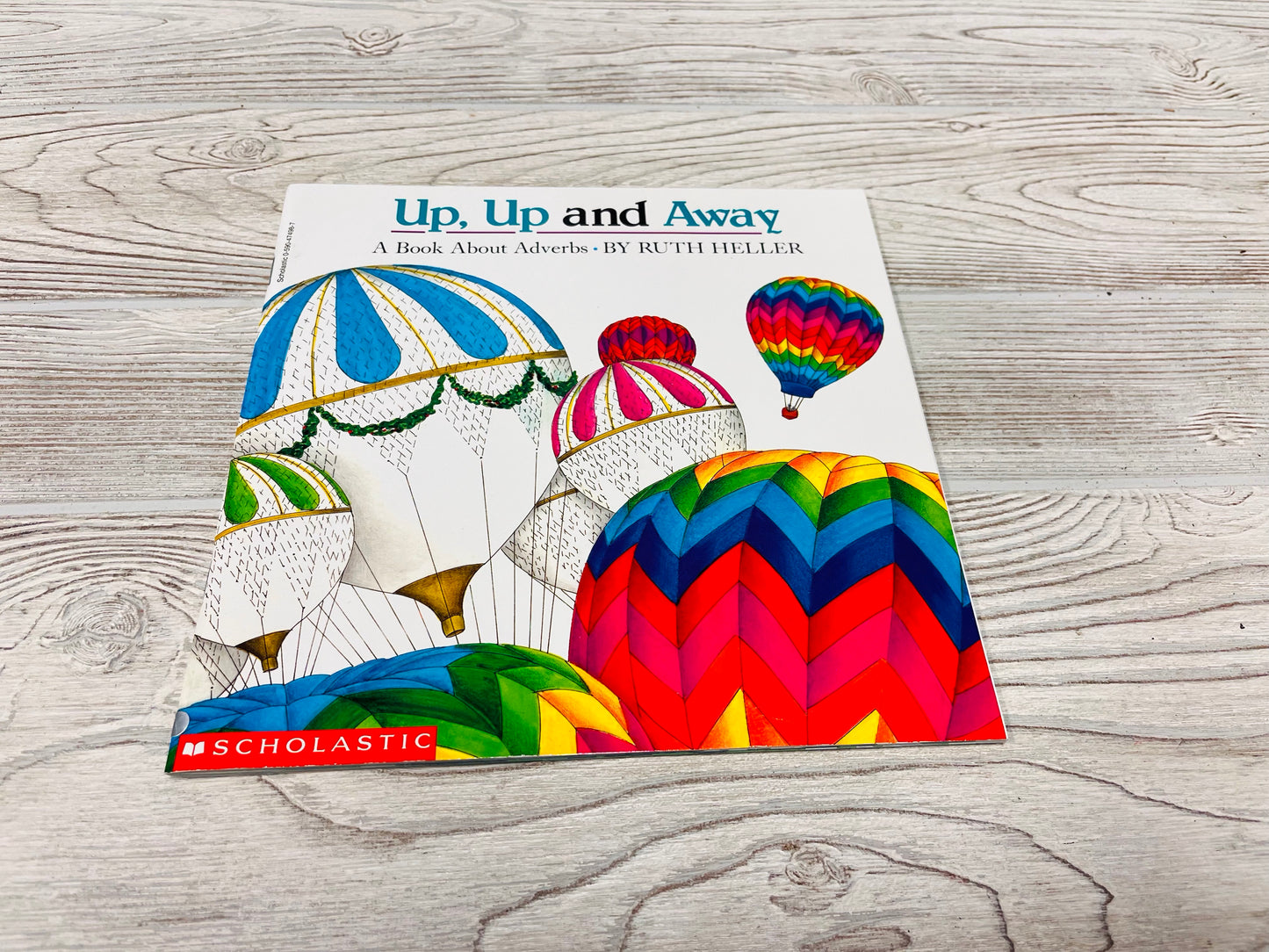 Up, Up and Away A Book About Adverbs
