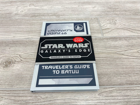 Star Wars Galaxy’s Edge Traveler’s Guide To Batuu