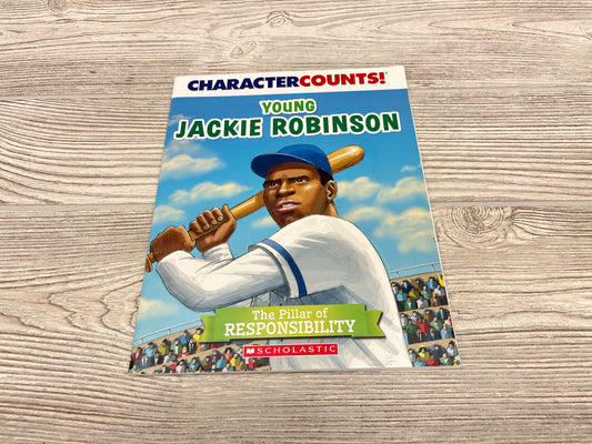 Character Counts! Young Jackie Robinson