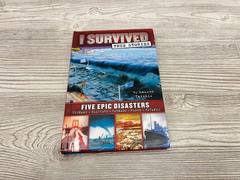 I Survived True Stories - Five Epic Disasters
