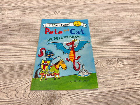 Pete the Cat Sir Pete The Brave