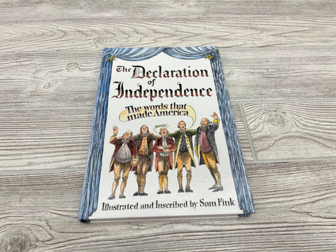 The Declaration of Independence The words that made America