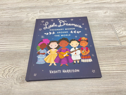 Little Dreamers Visionary Women Around The World