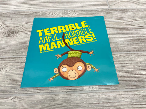 Terrible, Awful, Horrible Manners!