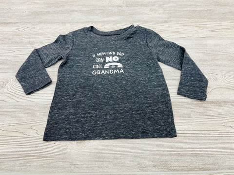 Jumping Beans “If Mom And Dad Say No Call Grandma” Long Sleeve Shirt