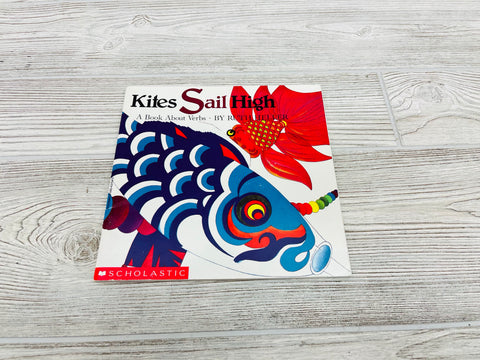 Kites Sail High A Book About Verbs