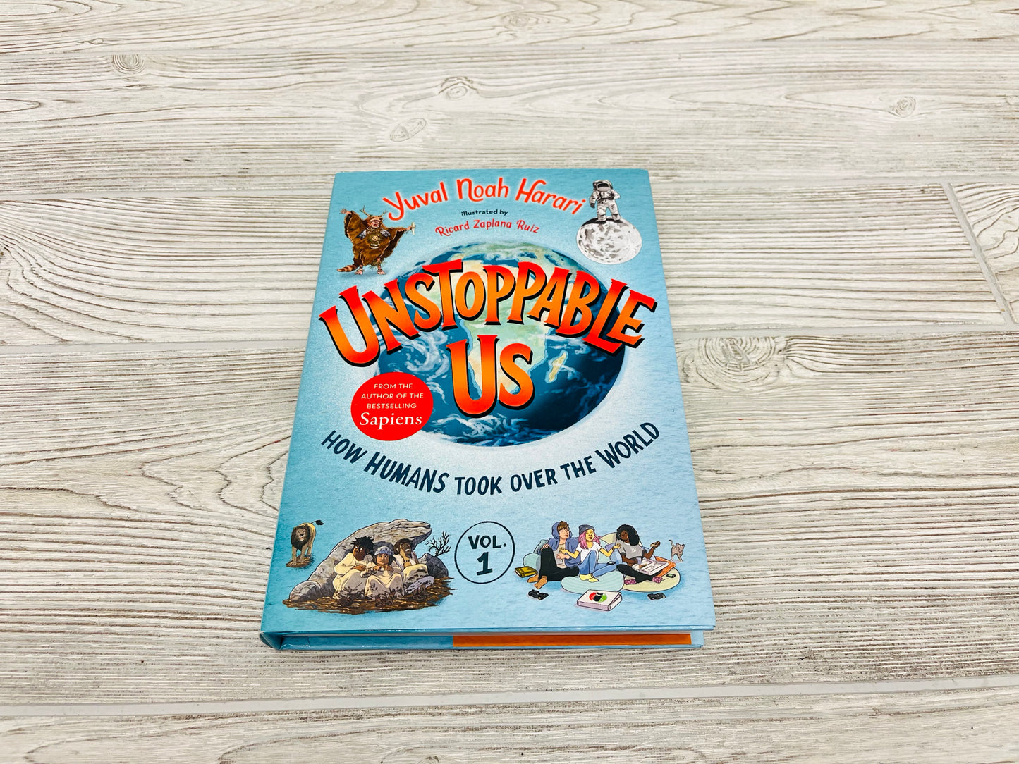 Unstoppable Us How Humans Took Over The World Vol. 1
