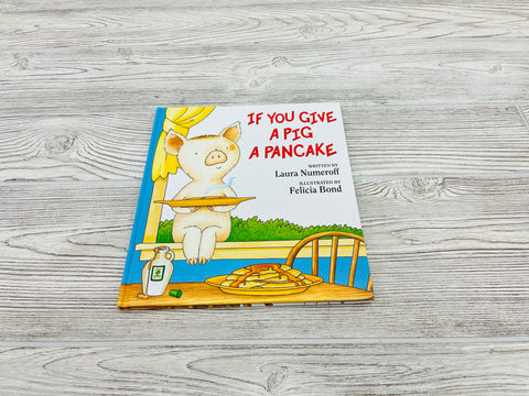 If You Give A Pig A Pancake