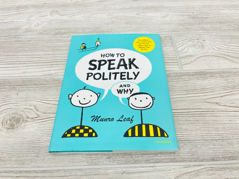 How To Speak Politely And Why