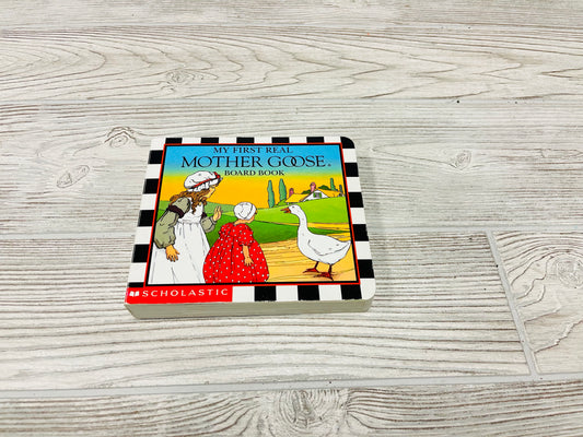 My First Real Mother Goose Board Book