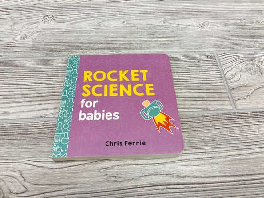 Rocket Science for babies