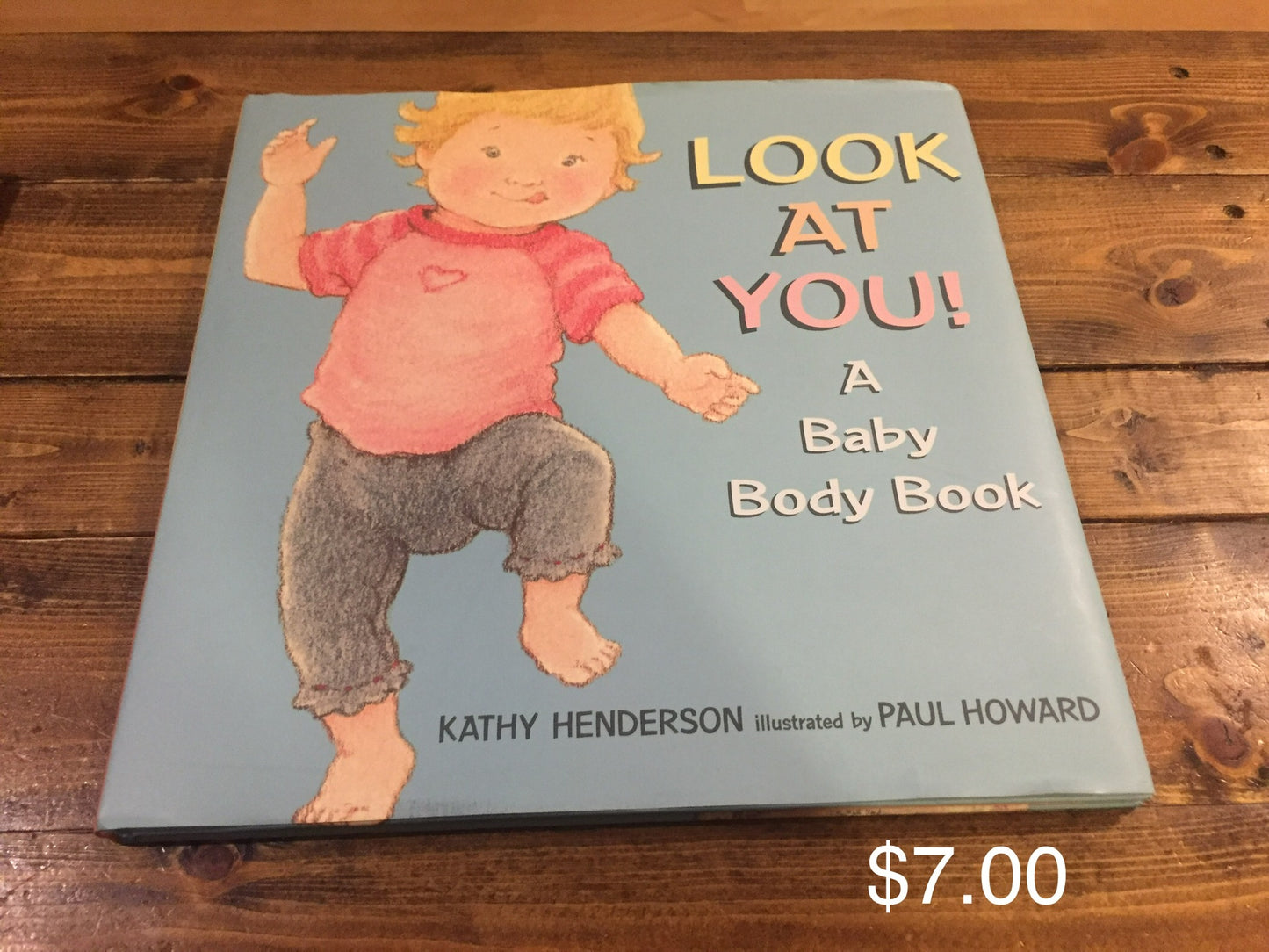 Look At You! A Baby Body Book