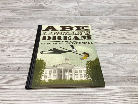 Abe Lincoln’s Dream