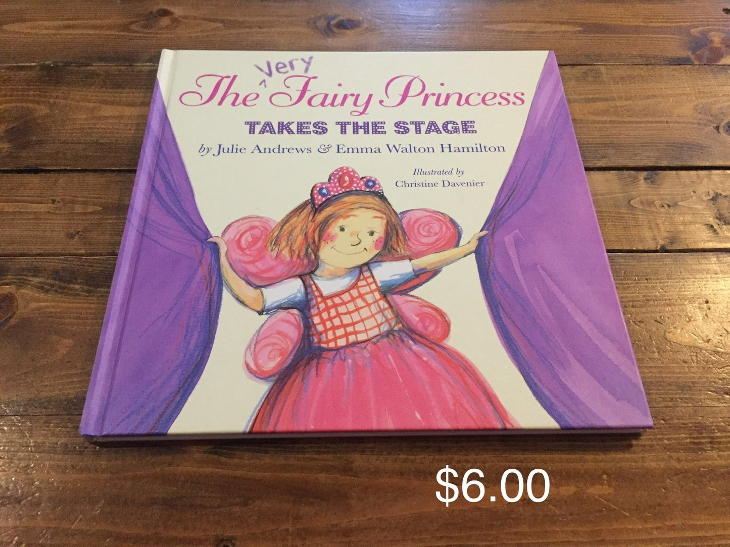 The Very Fairy Princess Takes the Stage