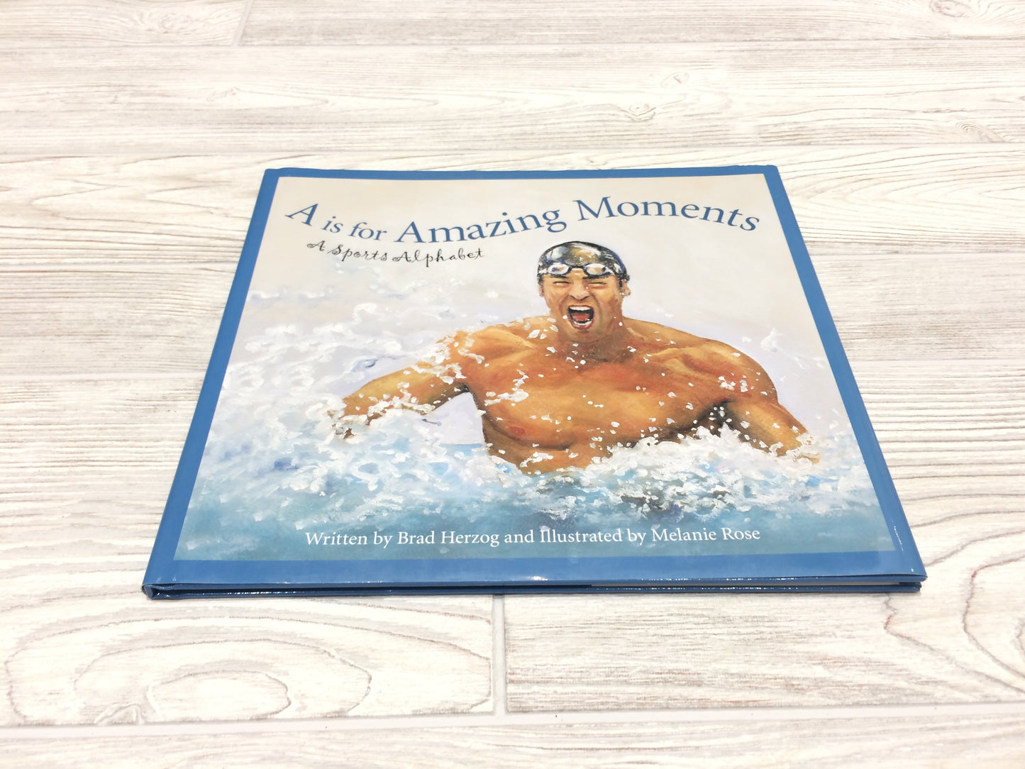 A is for Amazing Moments A Sports Alphabet