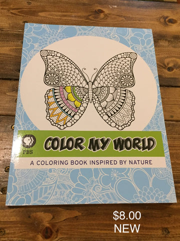 Color My World: A Coloring Book Inspired By Nature