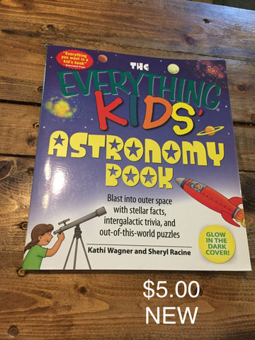 The Everything Kids Astronomy Book