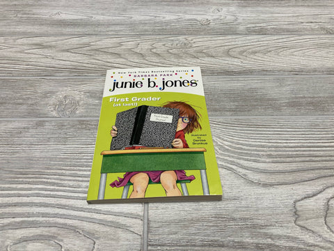 Junie B. Jones First Grader (at last!)