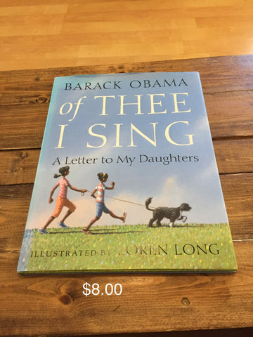 Of THEE I SING: A Letter to My Daughters