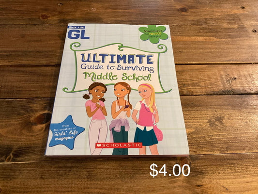Girl’s Life - Ultimate Guide to Surviving Middle School
