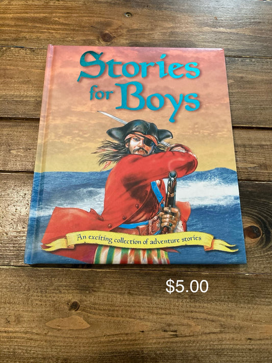Stories for Boys An Exciting Collection of Adventure Stories