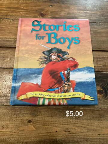 Stories for Boys An Exciting Collection of Adventure Stories
